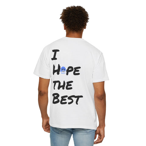 Tooiicy I HOPE THE BEST T-shirt, Unisex Garment-Dyed Tee Printify